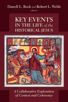 bokomslag Key Events in the Life of the Historical Jesus
