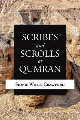 bokomslag Scribes and Scrolls at Qumran