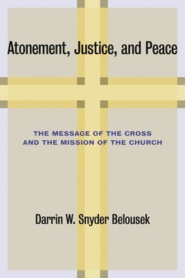 bokomslag Atonement, Justice, and Peace