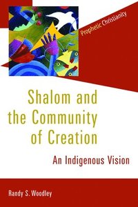 bokomslag Shalom and the Community of Creation