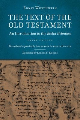 Ernst Wurthwein, Alexander Achilles Fischer - Text of the Old Testament, Häftad