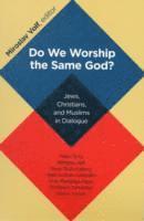 Mr. Miroslav Volf, Miroslav Volf - Do We Worship the Same God?, Häftad