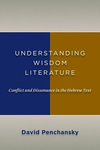 bokomslag Understanding Wisdom Literature