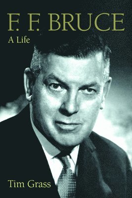 bokomslag F. F. Bruce