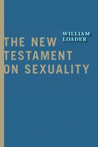 bokomslag The New Testament on Sexuality