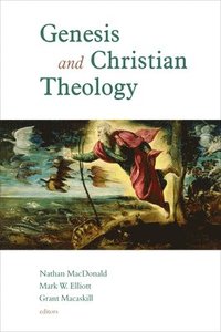 bokomslag Genesis and Christian Theology