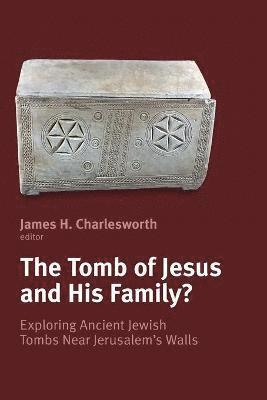The Tomb of Jesus and His Family? 1