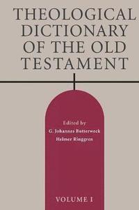 bokomslag Theological Dictionary of the Old Testament, Volume I: Volume 1