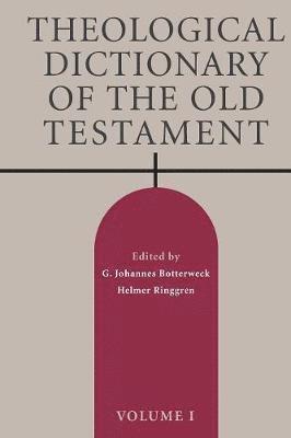 Theological Dictionary of the Old Testament, Volume I 1