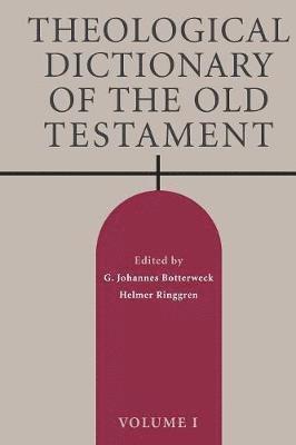 G. Johannes Botterweck, Helmer Ringgren - Theological Dictionary of the Old Testament, Volume I, Häftad