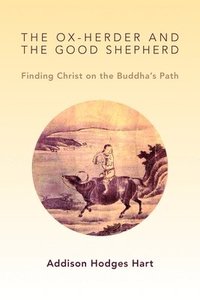 bokomslag Ox-Herder and the Good Shepherd