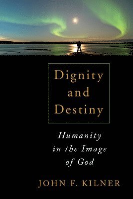 John F. Kilner, John F Kilner - Dignity and Destiny, Häftad