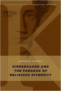 bokomslag Kierkegaard and the Paradox of Religious Diversity