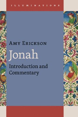 Amy K Erikson - Jonah, Inbunden