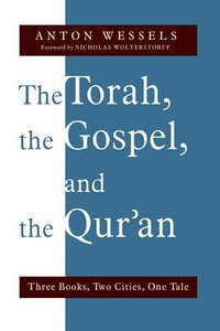 bokomslag Torah, the Gospel, and the Qur'an