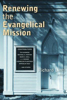 Renewing the Evangelical Mission 1