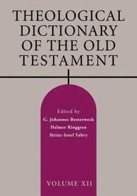 bokomslag Theological Dictionary of the Old Testament, Volume XII