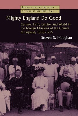 Steven S. Maughan - Mighty England Do Good, Häftad