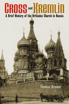 Thomas Bremer - Cross and Kremlin, Häftad