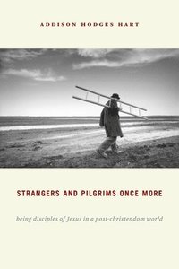 bokomslag Strangers and Pilgrims Once More