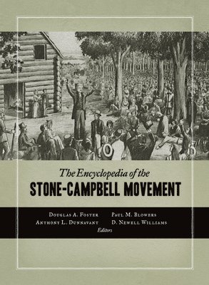 bokomslag Encyclopedia Of The Stone-Campbell Movement