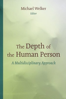 Depth of the Human Person 1