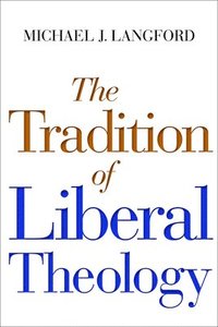 bokomslag Tradition of Liberal Theology