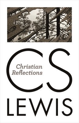 C. S. Lewis, Walter Hooper - Christian Reflections, Häftad