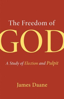 The Freedom of God 1