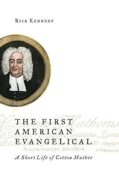 Rick Kennedy - First American Evangelical, Häftad