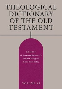bokomslag Theological Dictionary of the Old Testament, Volume XI