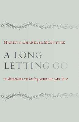 Long Letting Go 1