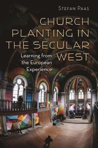 bokomslag Church Planting in the Secular West