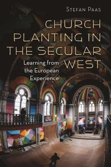 bokomslag Church Planting in the Secular West