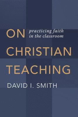 bokomslag On Christian Teaching