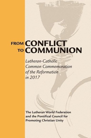 bokomslag From Conflict to Communion