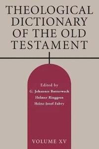 bokomslag Theological Dictionary of the Old Testament, Volume XV
