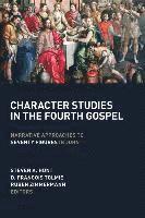 bokomslag Character Studies in the Fourth Gospel: Narrative Approaches to Seventy Figures in John