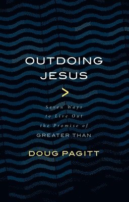 Outdoing Jesus 1