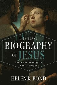 bokomslag The First Biography of Jesus