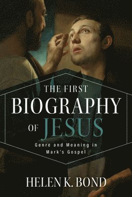 bokomslag The First Biography of Jesus