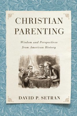 Christian Parenting 1