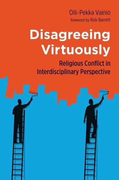 Olli-Pekka Vainio - Disagreeing Virtuously, Häftad