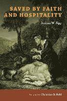 Joshua W. Jipp - Saved by Faith and Hospitality, Häftad. Tillgänglighet: Lägg i varukorg