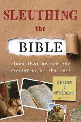 Sleuthing The Bible 1