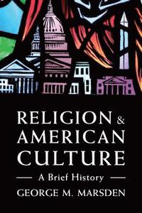 bokomslag Religion and American Culture