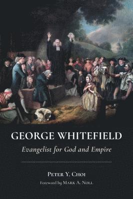 bokomslag George Whitefield