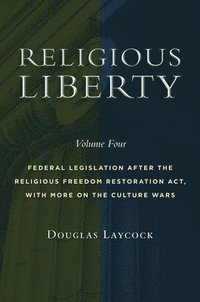 bokomslag Religious Liberty, Volume 4