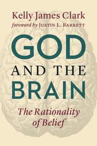bokomslag God And The Brain