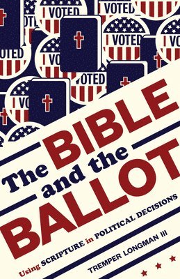 The Bible And The Ballot 1